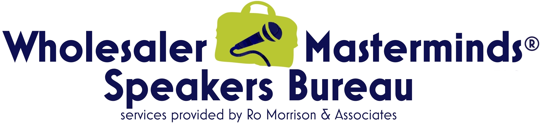 Wholesaler Masterminds® Speakers Bureau
